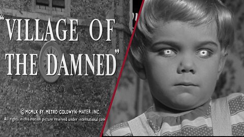 Village of the Damned (1960) Classic Sci-Fi Horror