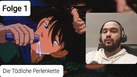 Detektiv Conan - Die Tödliche Perlenkette - Folge 1 | German Reactions