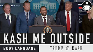 Body Language - Kash & Trump press conference
