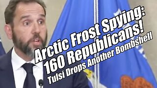 Arctic Frost Spying. 160 Republicans! Tulsi Drops Another Bombshell. B2T Show, Oct 29, 2025
