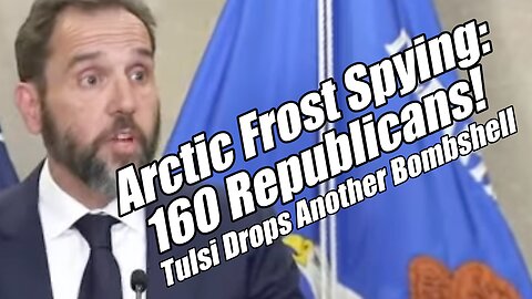 Arctic Frost Spying. 160 Republicans! Tulsi Drops Another Bombshell. B2T Show, Oct 29, 2025
