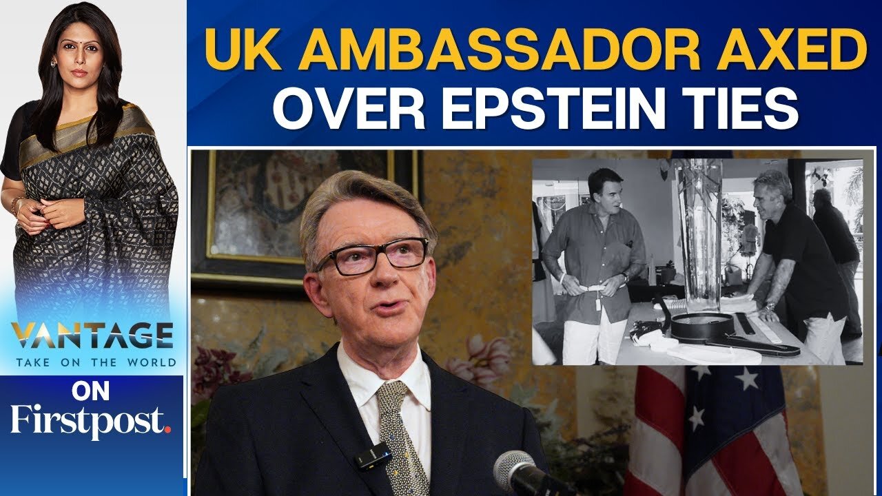 UK Sacks U.S. Ambassador Peter Mandelson Over Epstein Links | Vantage with Palki Sharma