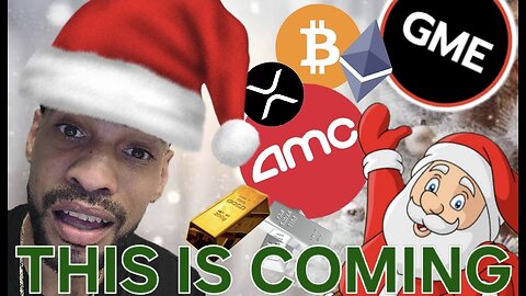 The Santa Set Up For AMC, GME & SPY + XRP Just Changed Everything!