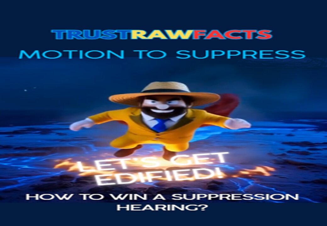 Motion To Suppress - Key Points - TRF