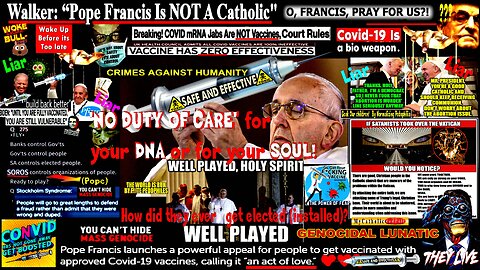 Walker: “Pope Francis Is NOT A Catholic" (compilation version)