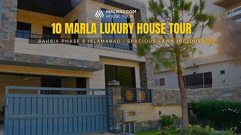 Malikki Tours a 10 Marla Luxury House in Bahria Phase 8 | 5 Beds, Lawn, Rooftop & More!