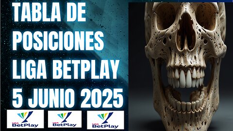 TABLA DE POSICIONES LIGA BETPLAY 5 JUNIO 2025 Y GOLEADORES CRYPENATO