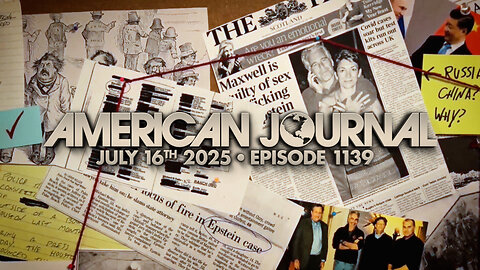 The American Journal - FULL SHOW - 07/16/2025