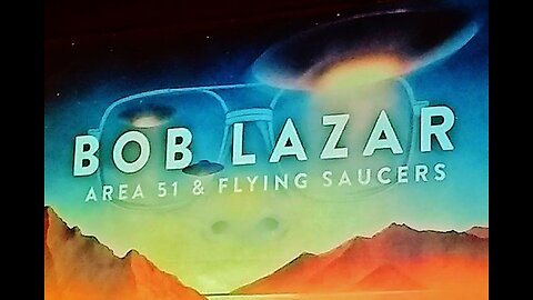 Full Bob Lazar Interview
