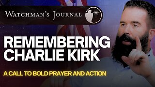 Remembering Charlie Kirk: A Call to Bold Prayer and Action 🚨🙏🔥#PropheticWatchmen