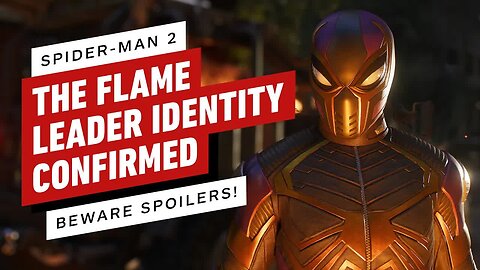 Does The Flame Set Up Spider-Man 2 DLC_