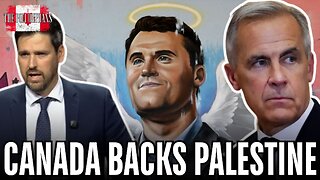 Canada BACKS Palestine, Liberal Hate Speech Bill Deep Dive + Kirk's Memorial & More | EP #163