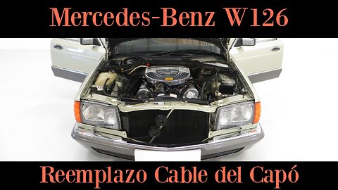 Mercedes Benz W126 - Cómo cambiar el cable del Capó Clase S reemplazar tutorial