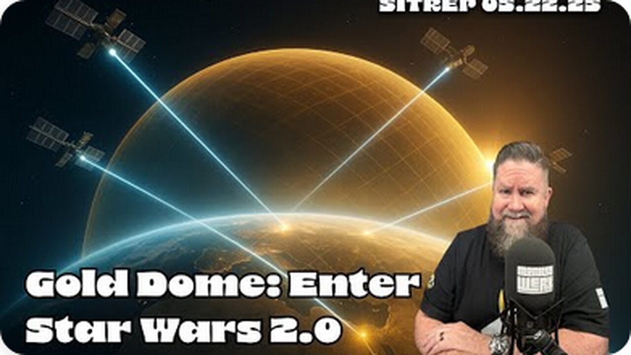 Unveiling Gold Dome: Star Wars 2.0 - SITREP 05.22.25 Monkey Werx