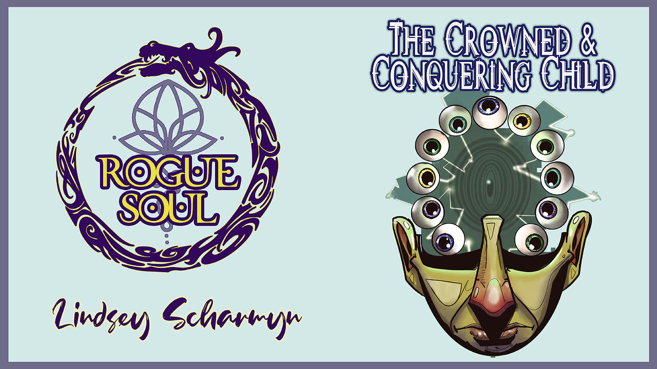 The Crowned and Conquering Child