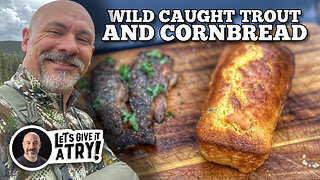 Wild Caught Trout and Cornbread | Blackstone Griddles