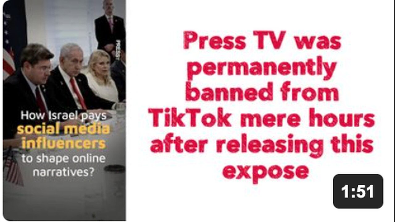 Press TV was "permanently" banned from TikTok mere hours after releasing this exposé