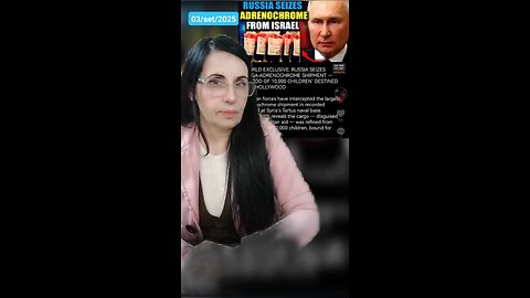 Russia faz maior apreenção de adrenocrome sa historia