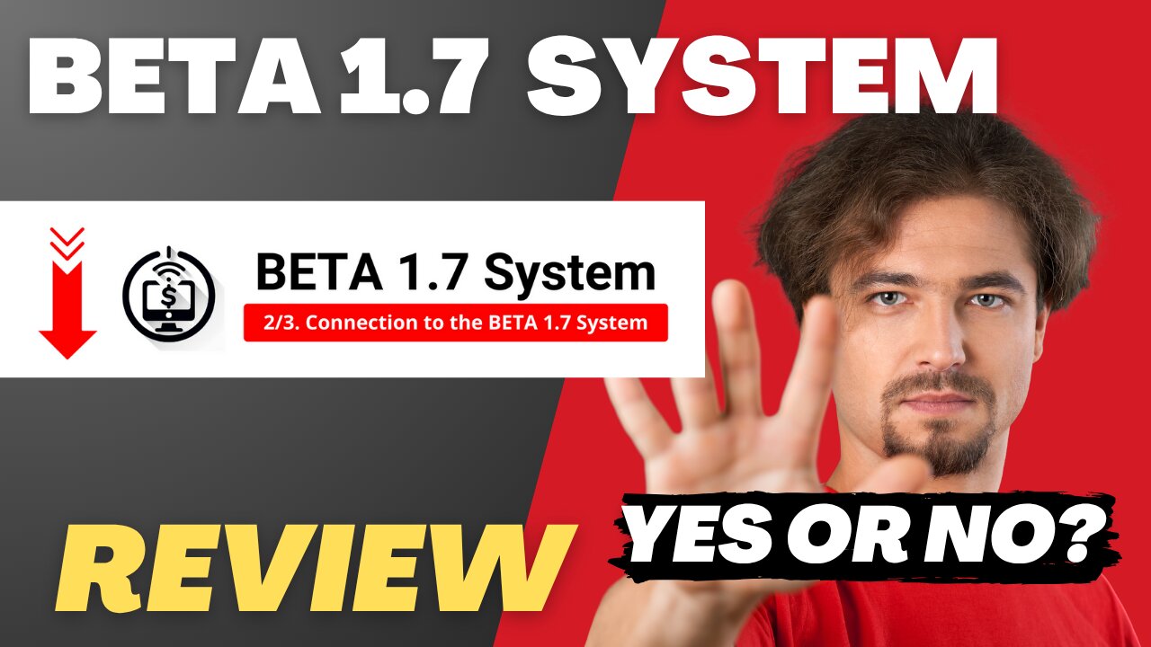 Beta 1.7 System Review 🔥 Yes Or No? Truth Exposed!