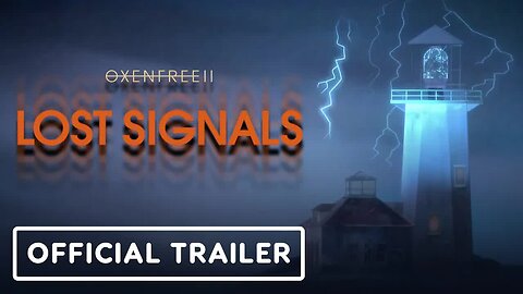 Oxenfree 2 - Lost Signals - Official PlayStation 5 and PlayStation 4 Announ