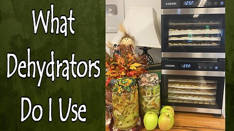 What Dehydrators Do I Use