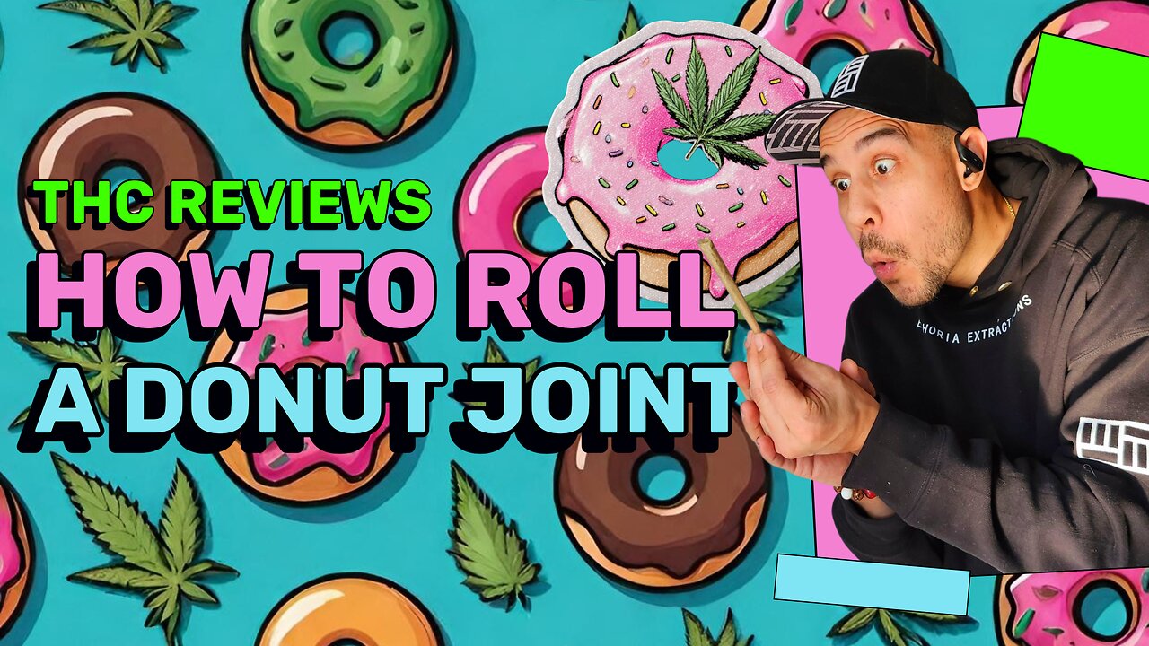 HOW TO ROLL A DONUT JOINT 🍩