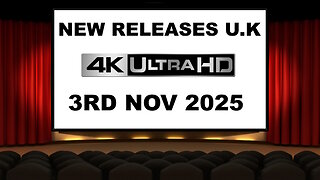 NEW 4K UHD Releases [3RD NOVEMBER 2025 | U.K | Links Included]