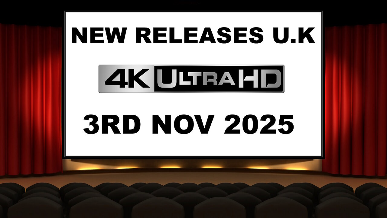 NEW 4K UHD Releases [3RD NOVEMBER 2025 | U.K | Links Included]