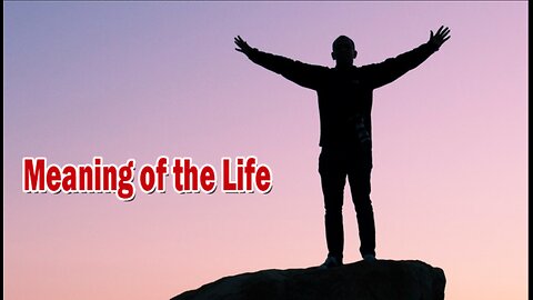 BEDTIME BIBLE CHAT: Ecclesiastes 1: 8-18: WHAT IS THE MEANING OF LIFE?