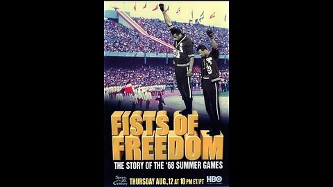 Fists of Freedom: The Story of the '68 Summer Games