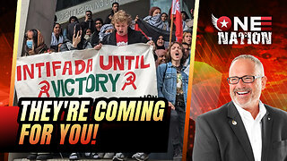 They Are Coming For You! | One Nation