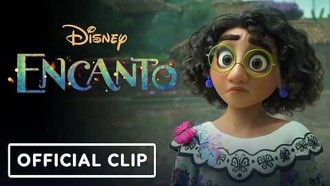 Disney's Encanto - Official 'We Don't Talk About Bruno' Clip