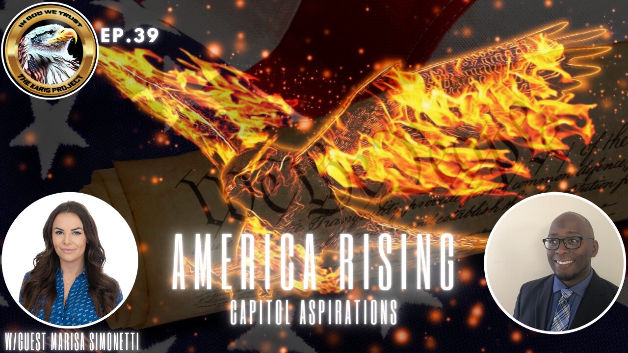 Ep. 39 – America Rising: Capital Aspirations – Dreams Drown in Shadows