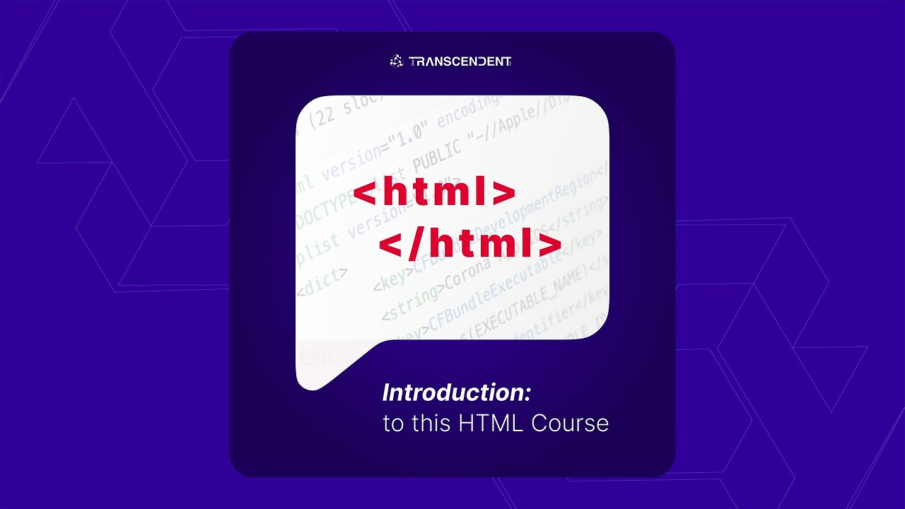 Introduction to this HTML Course, #01 | #theTRANSCENDENT