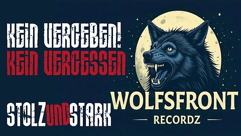 Stolz&Stark - Kein vergeben, kein vergessen [WOLFSFRONT RECORDZ]