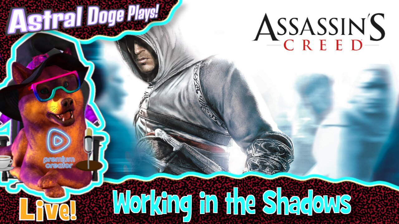 Assassin's Creed ~LIVE!~ Working in the Shadows