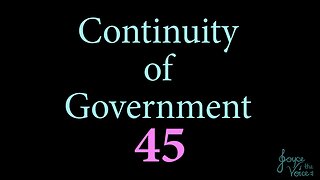 Continuity of Government 45