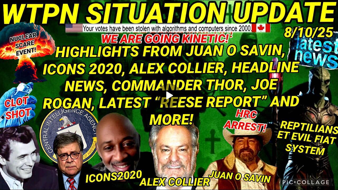 WTPN SITUATION UPDATE 8/10/25 (Commander Valiant Thor compilation version)