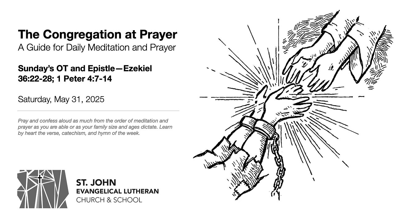 Sunday’s OT and Epistle—Ezekiel 36:22-28; 1 Peter 4:7-14