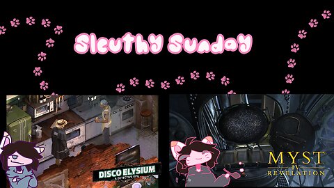 Solo chaos in Disco Elysium, then it’s time to contact Atrus in Myst IV—before something escapes!