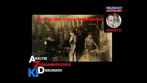 KI_Analyse eines Films, der über < die Lüge unserer Vergangenheit berichtet > !