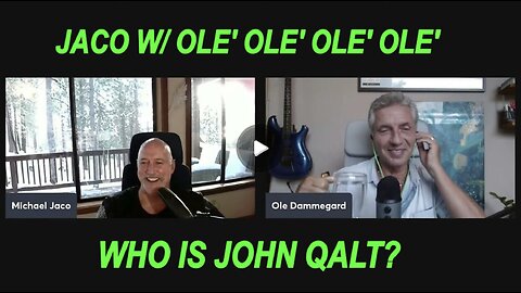 JACO W/ Ole Dammegard master at psy-ops recognition analysis of current world events.