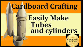 How to Make Tubes and cylinders out of cardboard