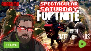 🔴 LIVE - AKAGUMO - SPECTACULAR SATURDAY! #10 - FORTNITE AND PUBG!