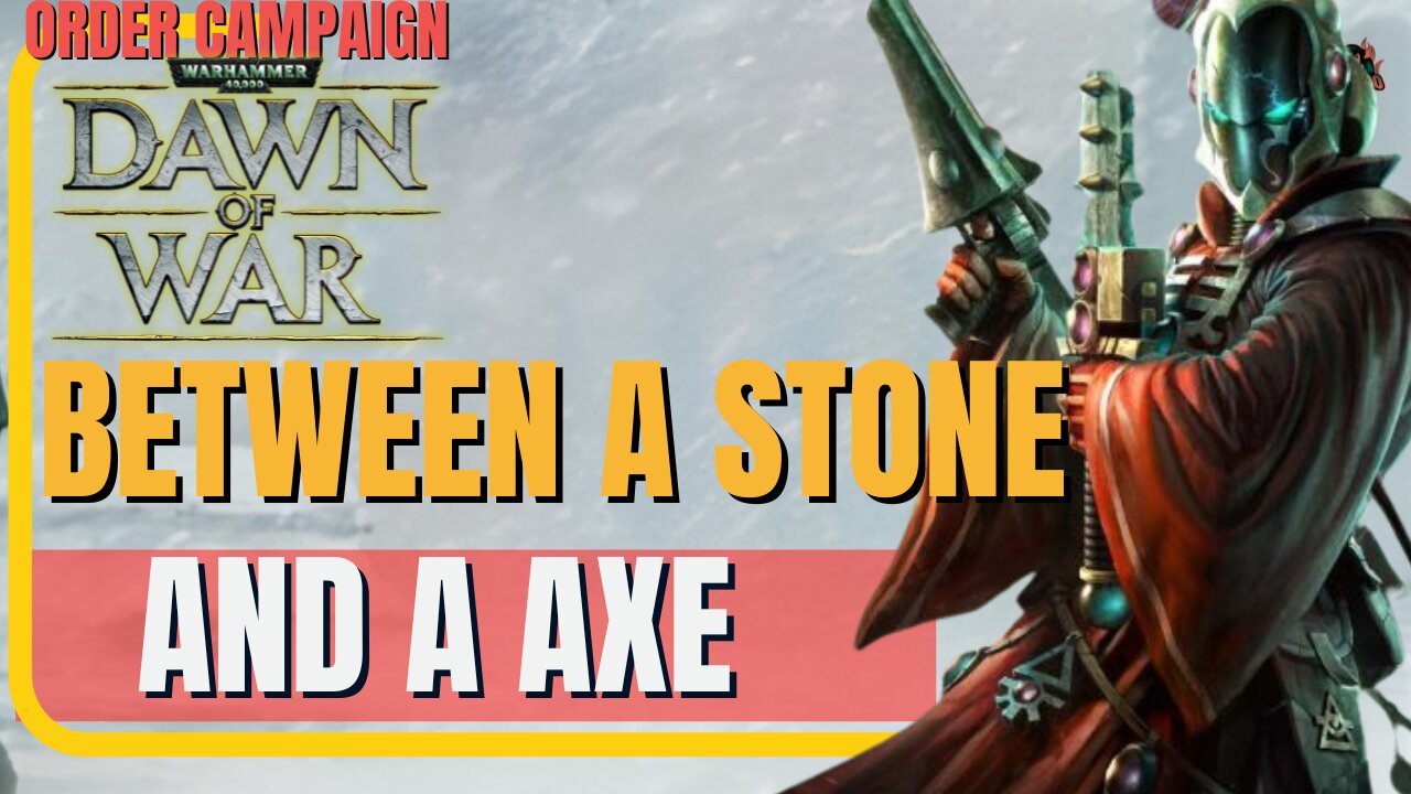 Between a Stone and an Axe – Dawn of War Winter Assault Mission Walkthrough
