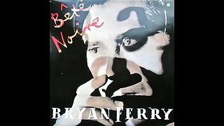 Bryan Ferry - Bête Noire (1987) [Full Album] Vinyl Rip