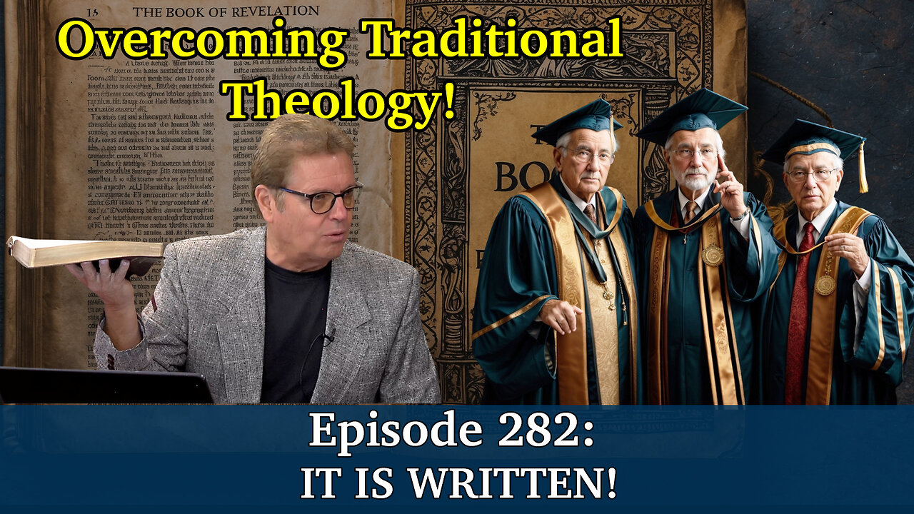 Live Podcast Ep. 282 - IT IS WRITTEN!