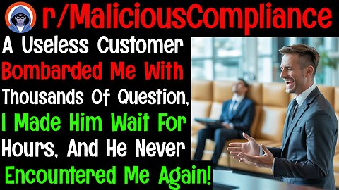 r/malicious compliance- You'll wait? Okay, I'll make sure you do (good ending)! #letsredd #karma