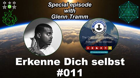 Erkenne Dich Selbst #011 - With Glenn Tramm, about the Bible, Kabbalah, and his course