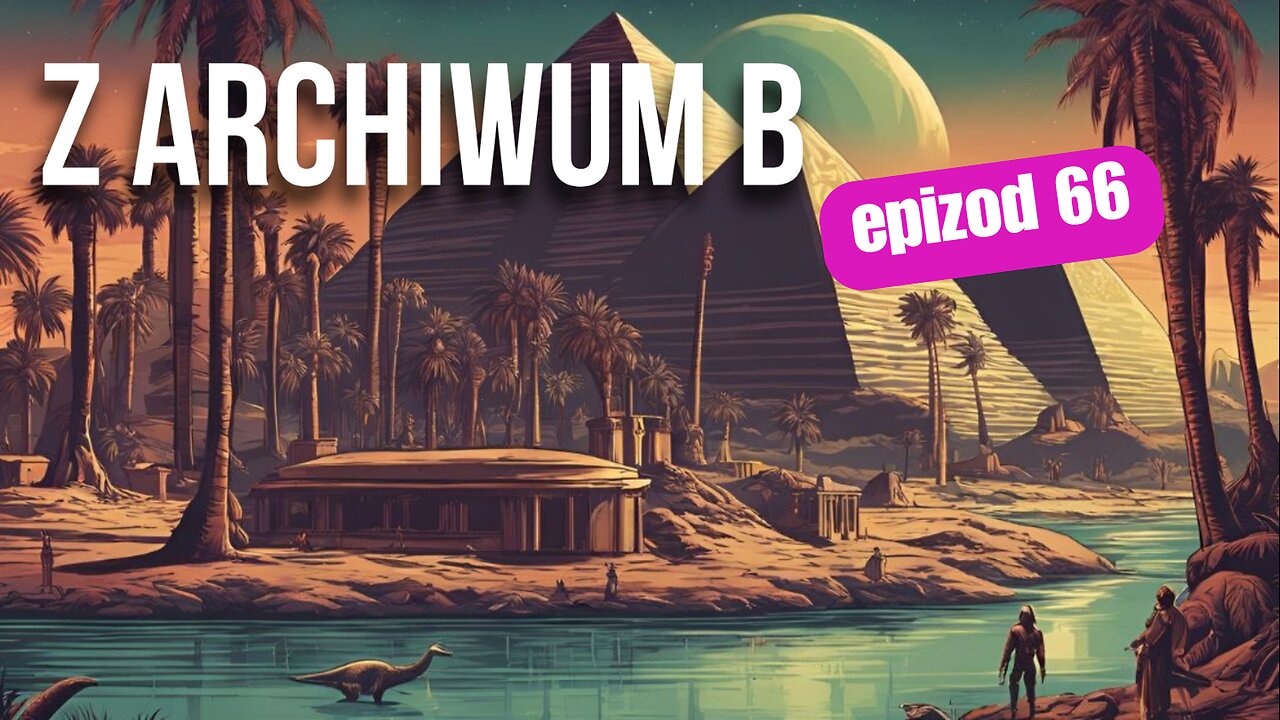 Z archiwum B - odcinek 66